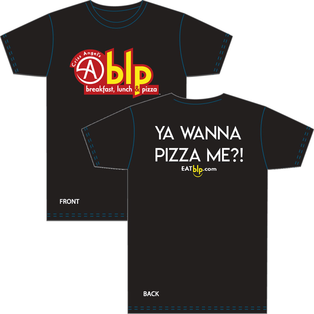 Cablp Ya Wanna Pizza Me?! Tee Shirt